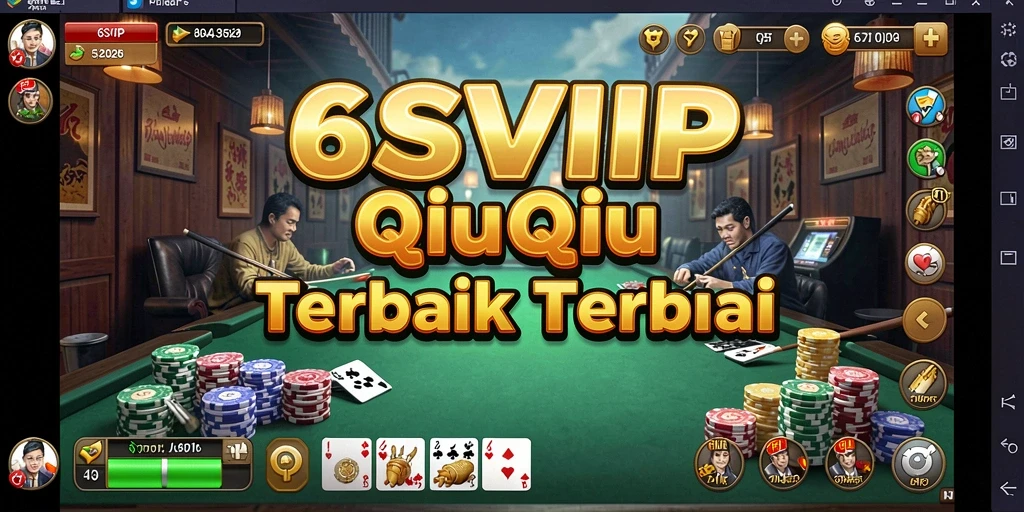 Tampilan gameplay QiuQiu yang menegangkan di 6SVIP.