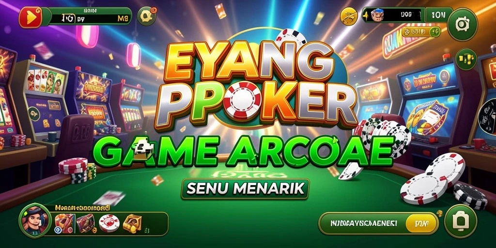 Tampilan gameplay menarik dari EYANGPOKER yang membuat ketagihan.
